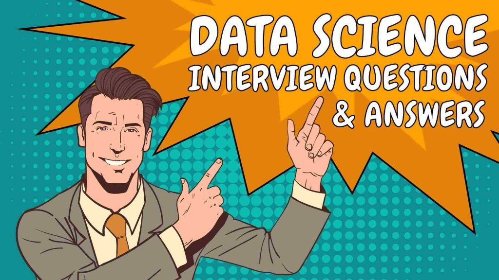 Data Science Job Interview Questions | businesstoys.in